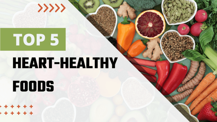 heart healthy foods